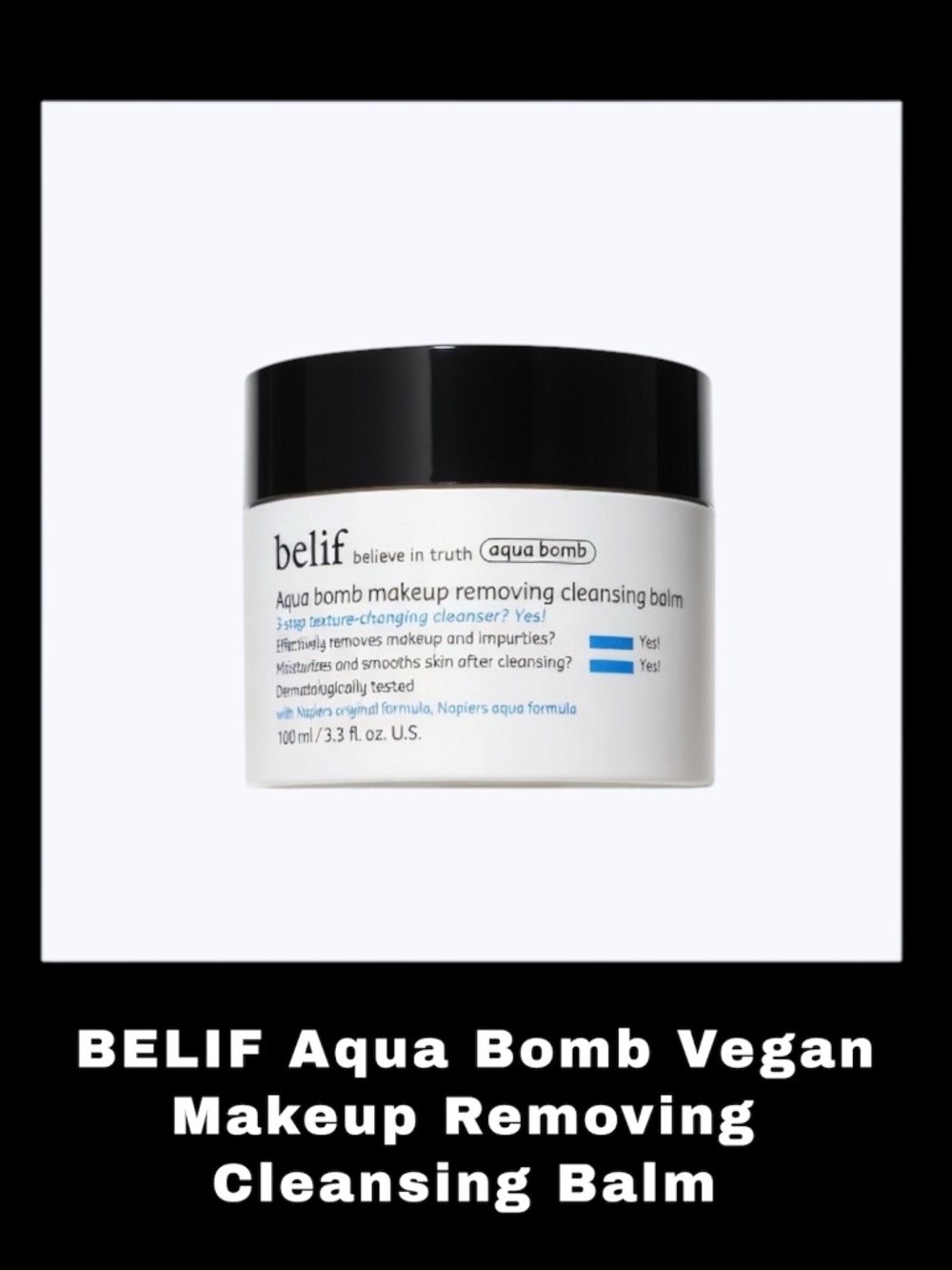 BELIF Aqua Bomb Vegan 3.3 Fluid Ounces Makeup Removing Cleansing Balm
